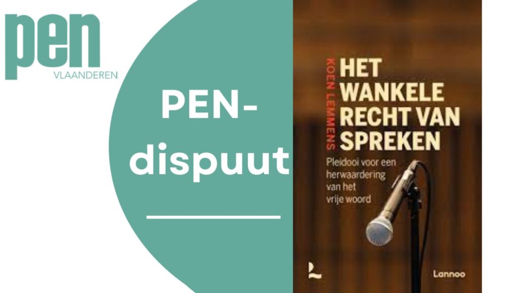 7 december: PEN-dispuut met Koen Lemmens over vrijheid van meningsuiting
