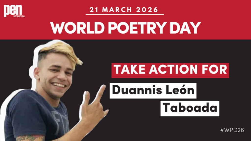 Wereld Poëziedag: Kom in actie voor Duannis León Taboada